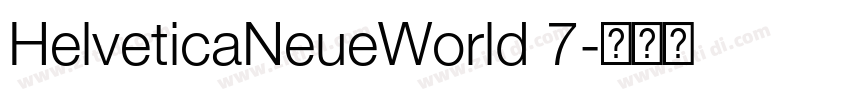 HelveticaNeueWorld 7字体转换 HelveticaNeueWorld 7字体转换